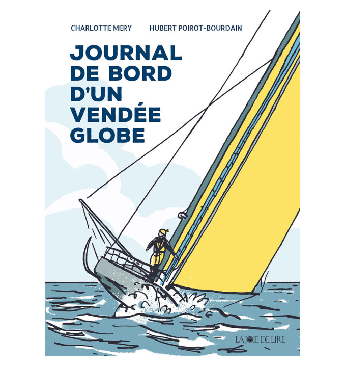 Livre Officiel Journal de bord d’un Vendée Globe