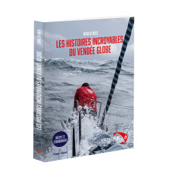 Livre Les Histoires Incroyables du Vendée Globe | Vendée Globe