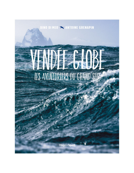 Livre Les Aventuriers du Grand Sud | Vendée Globe