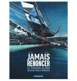 BD officielle 2024  Jamais Renoncer - Chenet / Garreta | Vendée Globe